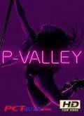 P-Valley Temporada 1 [720p]